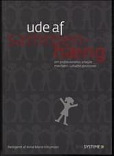 Ude af sammenhæng af Anne Marie Villumsen