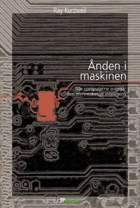 Ånden i maskinen af Ray Kurzweil