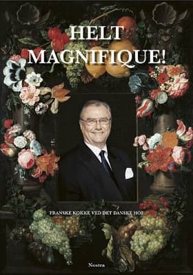 Helt magnifique! af HKH Prins Henrik