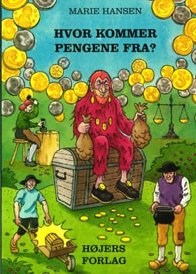 Hvor kommer pengene fra? af Marie Hansen