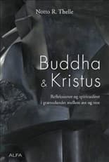 Buddha og Kristus af Notto R. Thelle