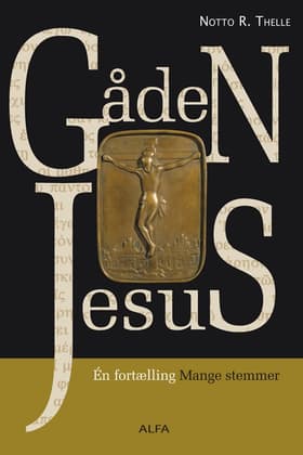 Gåden Jesus af Notto R. Thelle