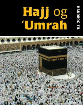 Håndbog til Hajj og Umrah af Sarwar Alam Raz