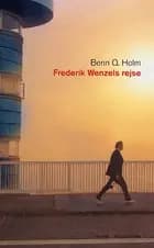 Frederik Wenzels rejse