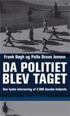 Da politiet blev taget