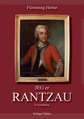 Jeg er Rantzau af Flemming Hørnø