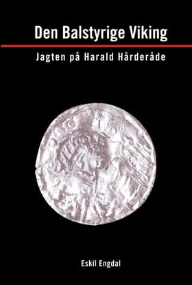 Den Balstyrige Viking af Eskil Engdal