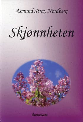 Skjønnheten af Åsmund Stray Nordberg