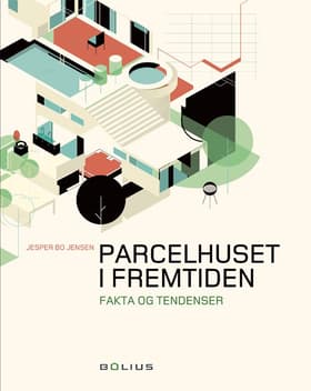 Parcelhuset i fremtiden af Jesper Bo Jensen