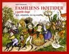 Familiens Højtider i gamle dage