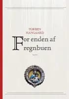 For enden af regnbuen