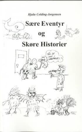 Sære eventyr og skøre historier af Hjalte Colding-Jørgensen