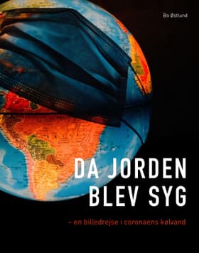 Da jorden blev syg af Bo Østlund