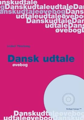 Dansk udtale - øvebog af Lisbet Thorborg