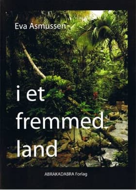 I et fremmed Land af Eva Asmussen