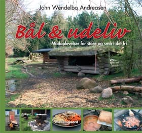 Bål og udeliv af John Wendelbo Andreasen
