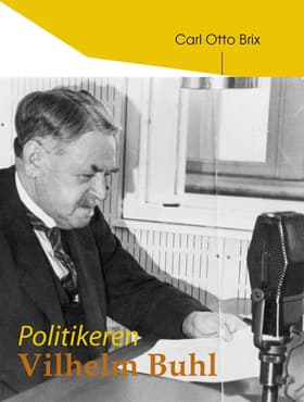 Politikeren Vilhelm Buhl af Carl Otto Brix