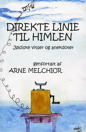 Direkte linie til himlen af Arne Melchior
