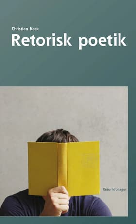 Retorisk poetik af Christian Kock