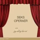 Seks operaer jeg heller aldrig har set
