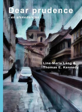 Dear Prudence af Thomas E. Kennedy