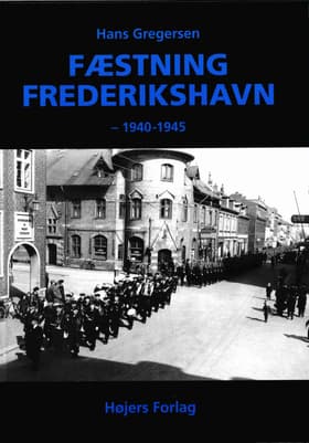 Fæstning Frederikshavn af Hans Gregersen