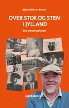 Over stok og sten i Jylland.