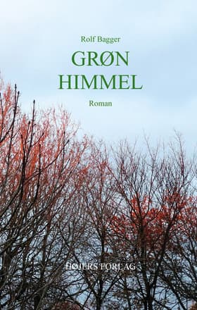 Grøn himmel af Rolf Bagger