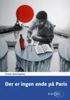 Der er ingen ende på Paris - den reviderede udgave