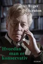 Hvordan man er konservativ