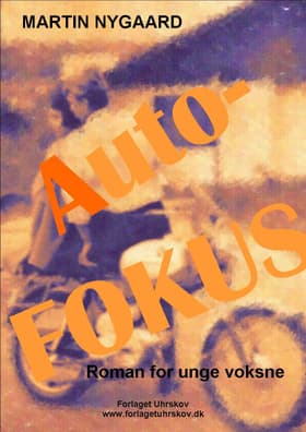 Autofokus af Martin Nygaard