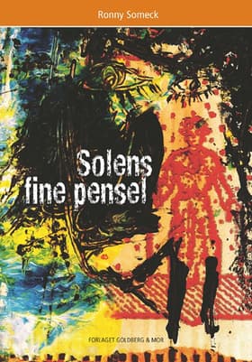 Solens fine pensel af Ronny Someck