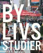 Bylivsstudier