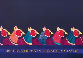 Rejsen i Myanmar af Lisette Kampmann