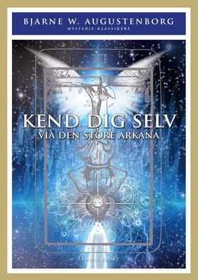 Kend dig Selv via Den store Arkana af Kirsten Puggaard
