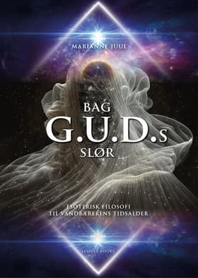 Bag G.U.D.s Slør af Marianne Juul