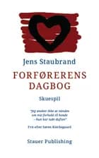 Forførerens Dagbog. Skuespil.