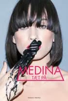 Medina - tæt på