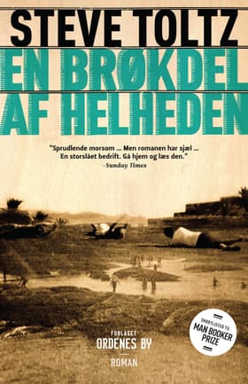 En brøkdel af helheden af Steve Toltz