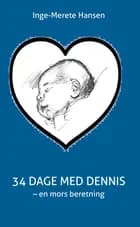 34 dage med Dennis