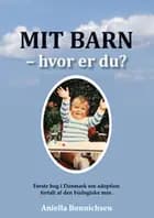 Mit barn – hvor er du?