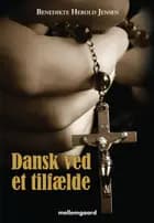 DANSK VED ET TILFÆLDE