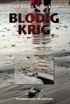 Blodig krig