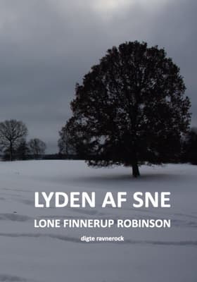 Lyden af sne af Lone Finnerup Robinson