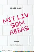 Mit liv som Abbas