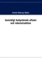 Gensidigt bebyrdende aftaler ved rekonstruktion