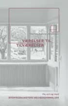 Værelser til Tilværelser
