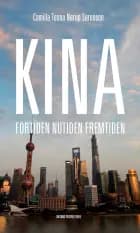 Kina - fortiden, nutiden, fremtiden