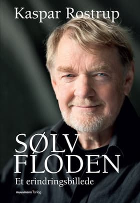 Sølvfloden af Kaspar Rostrup