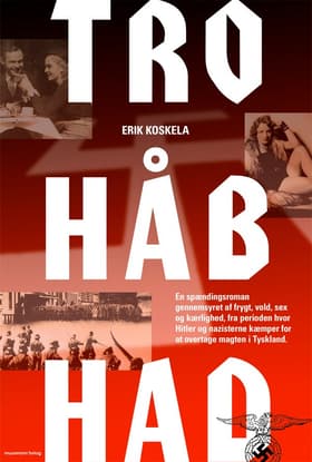 Tro, håb og had af Erik Koskela
